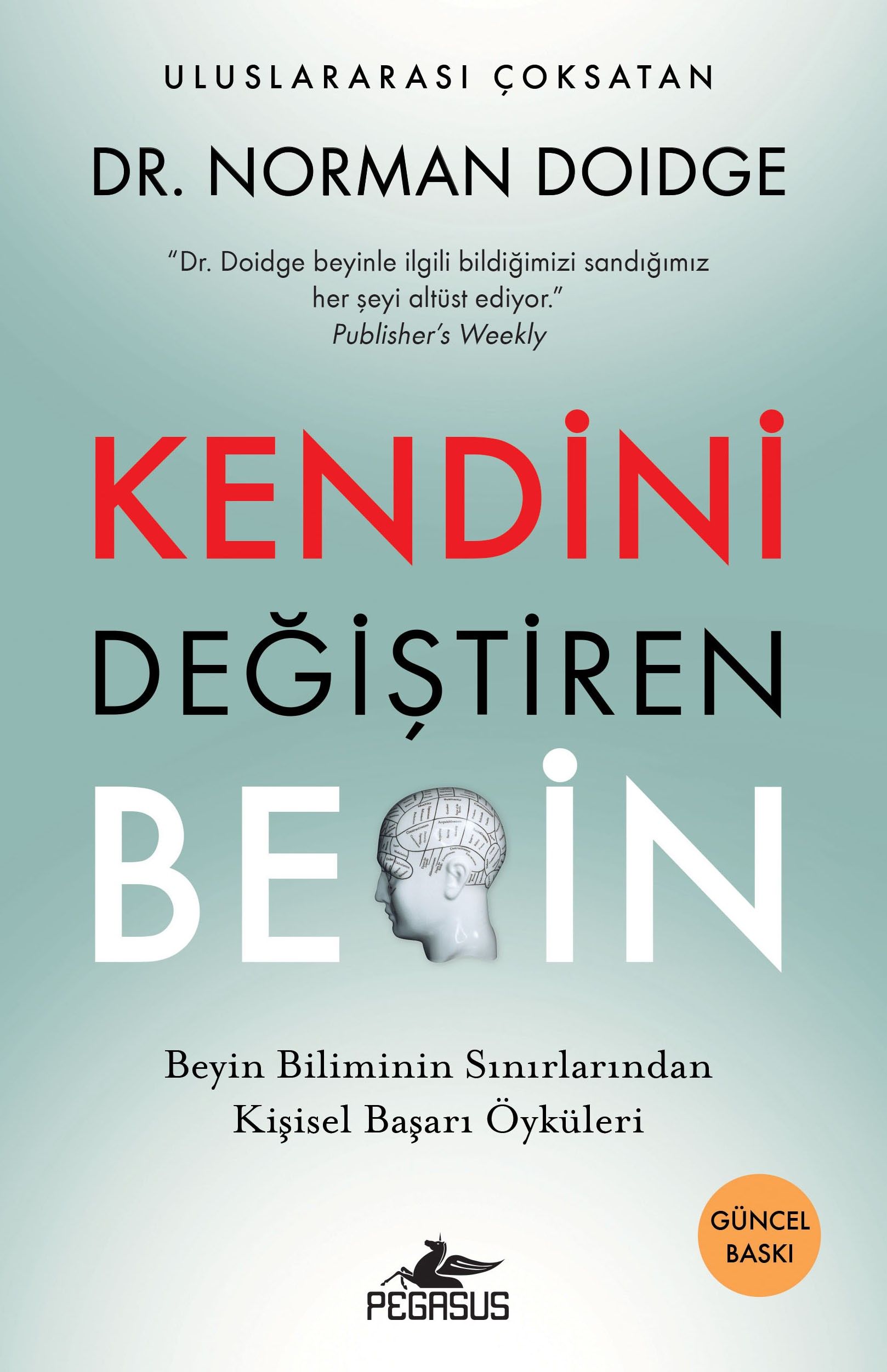 Kendini Değiştiren Beyin ; Norman Doidge